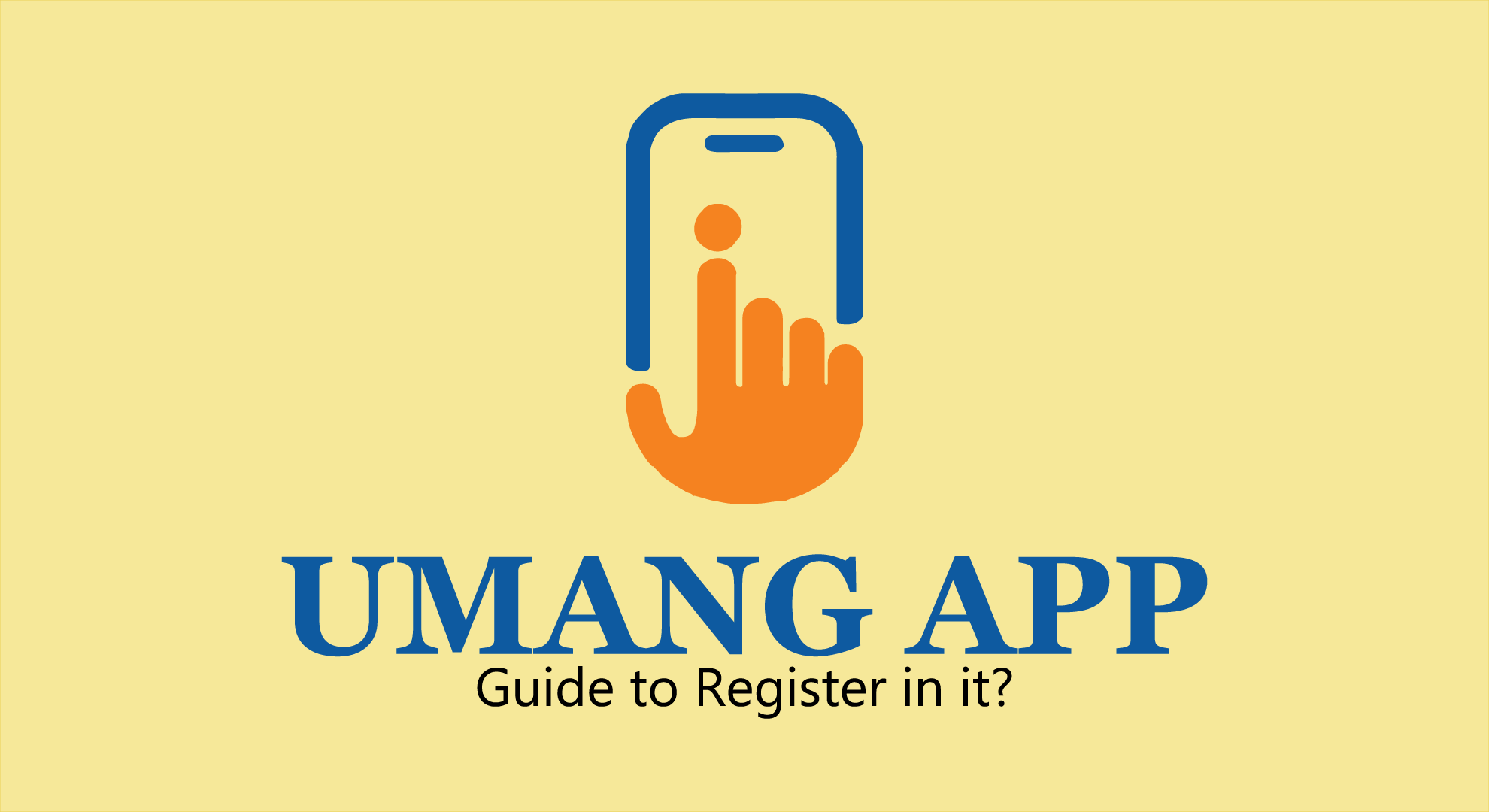 Umang App Register Guide in 9 Cool Simple Steps