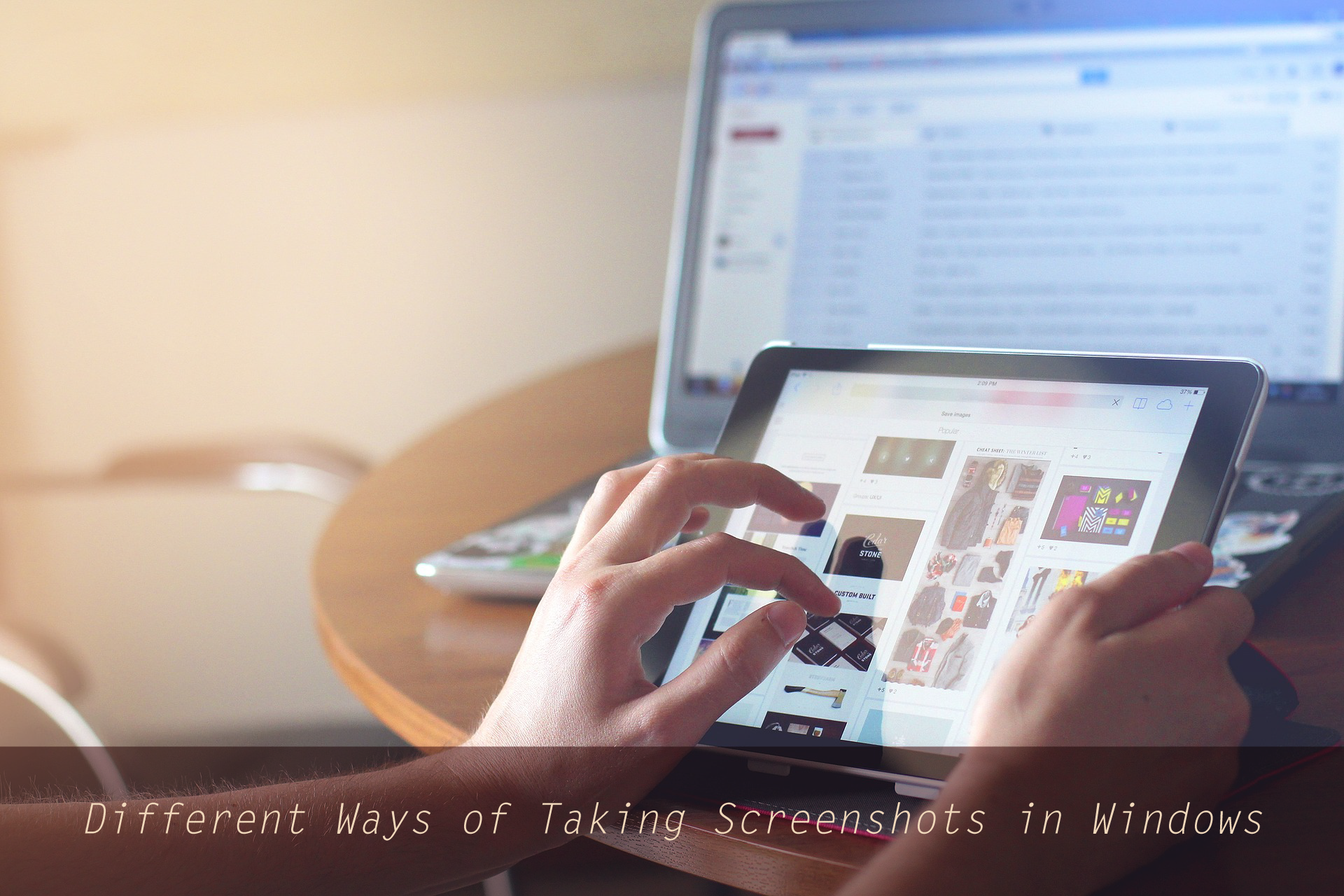 different ways to take the screenshot on windows