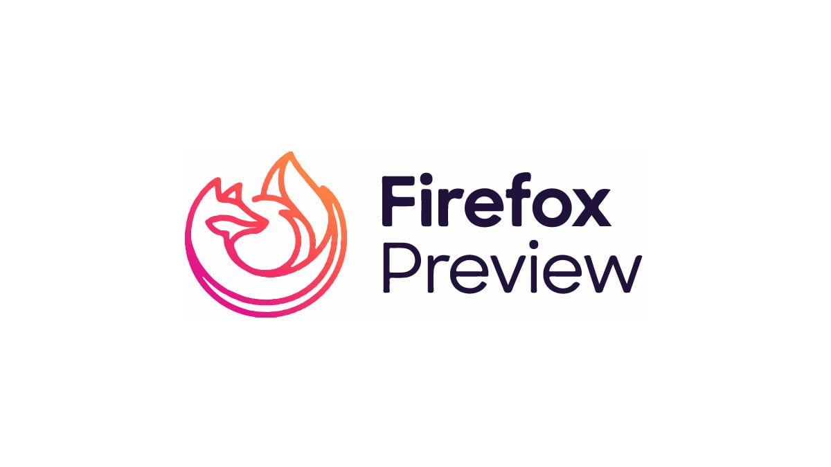 Mozilla Launches Firefox Preview Browser